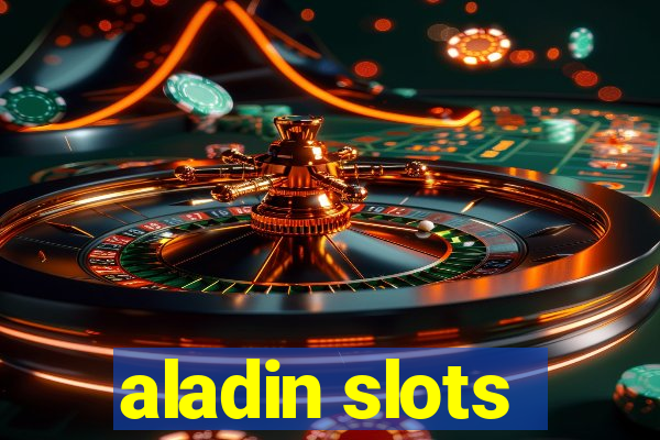 aladin slots